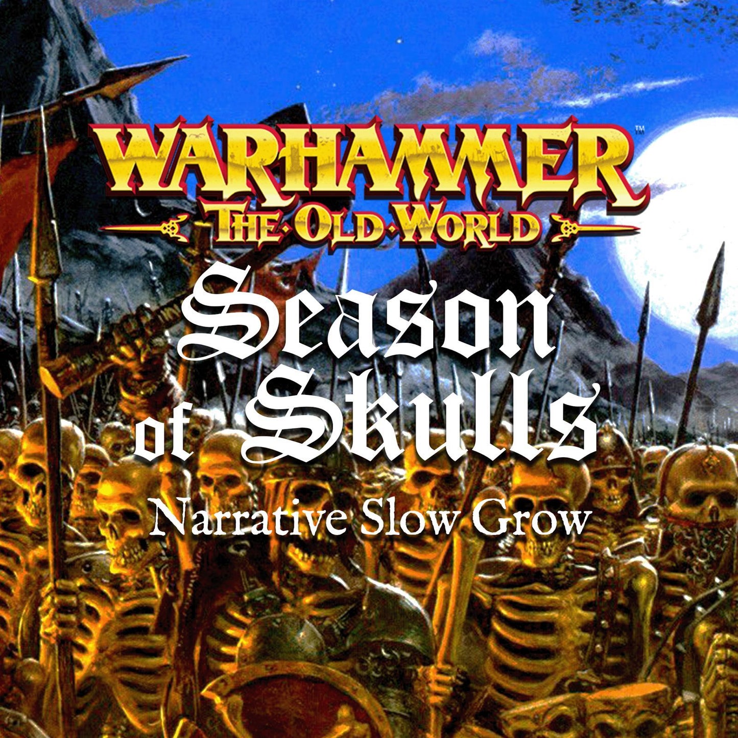 WARHAMMER: THE OLD WORLD SLOW GROW @ HOLLOWAY ROAD