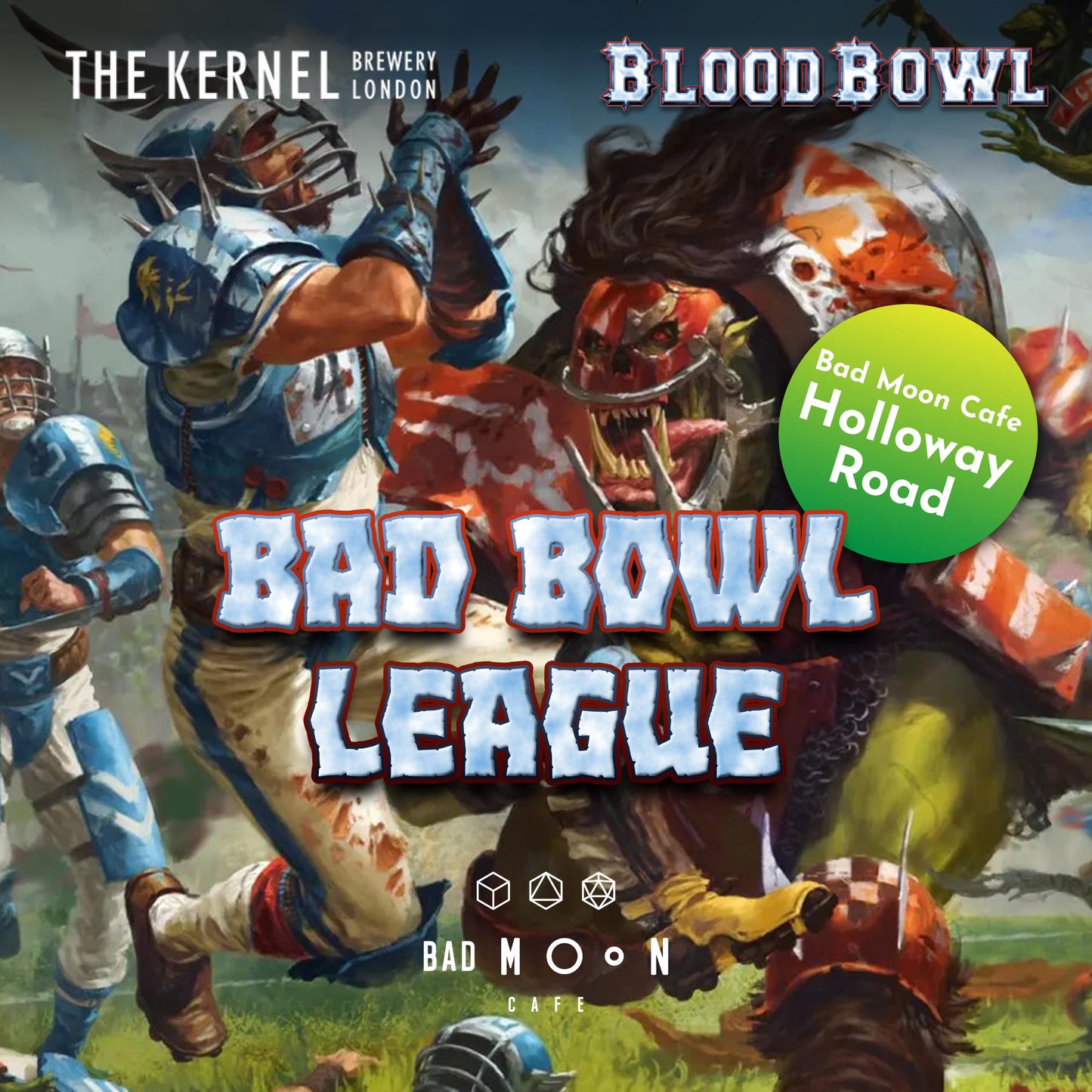 Bad Moon Blood Bowl League Night Holloway Road 25th Feb