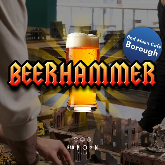 SATURDAY NIGHT BEERHAMMER - BOROUGH