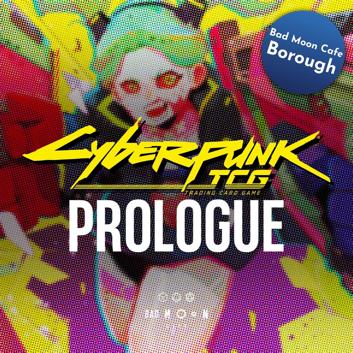 Cyberpunk TCG - Prologue - A Bad Moon Rises Over Night City