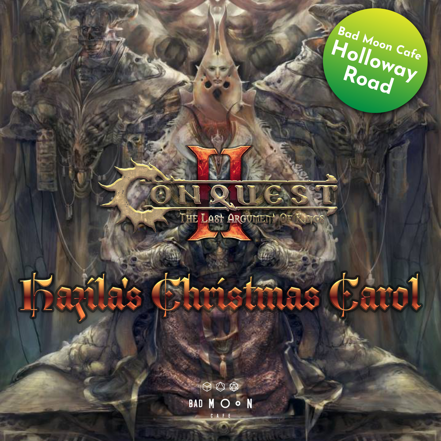 CONQUEST: Hazila's Christmas Carol, 20th December at Holloway Road