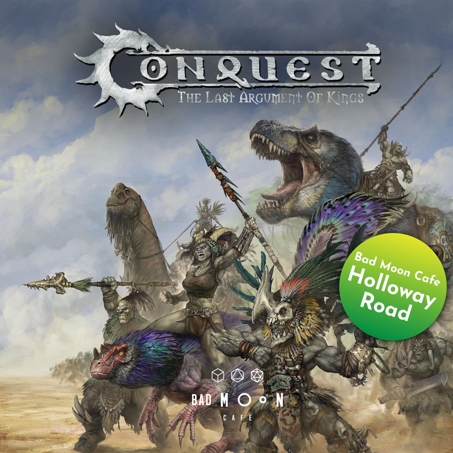 CONQUEST TLAOK TOURNAMENT @ Holloway Road 16th May
