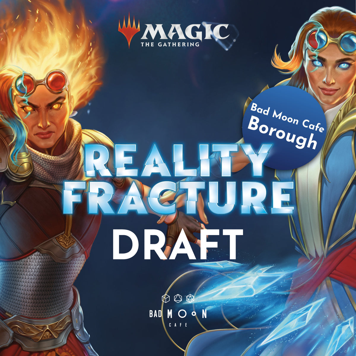 MTG Reality Fracture Draft - 2nd October - Borough