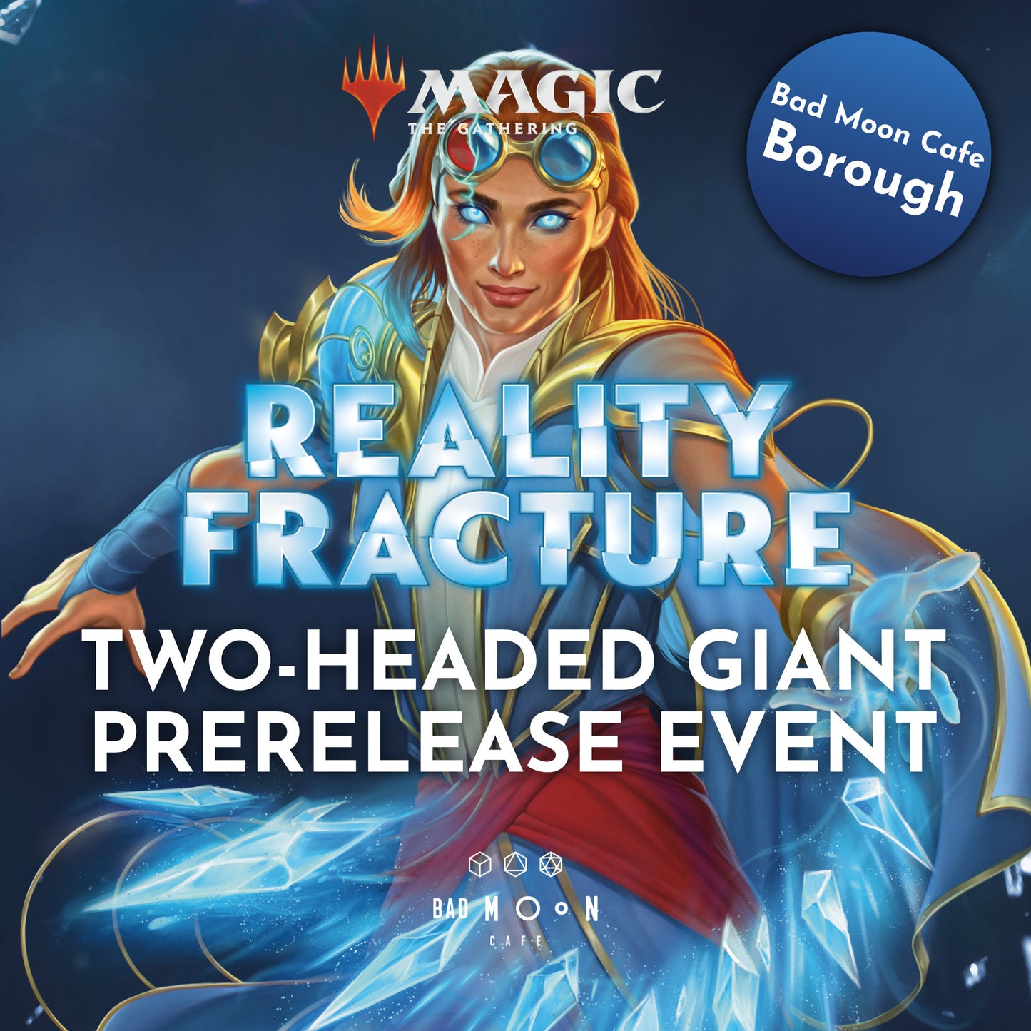 MTG Reality Fracture Two-Headed Giant Prerelease at Borough