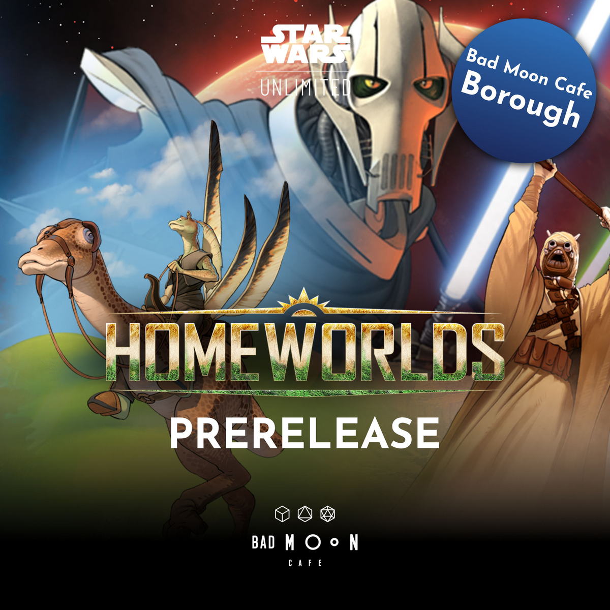 Star Wars: Unlimited Monday 5th October Prerelease - Homeworlds - Borough