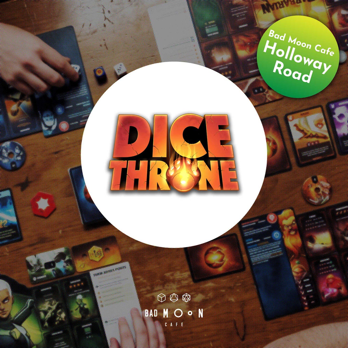 Dice Throne - Game Night @ Holloway Road Wednesday 5th August