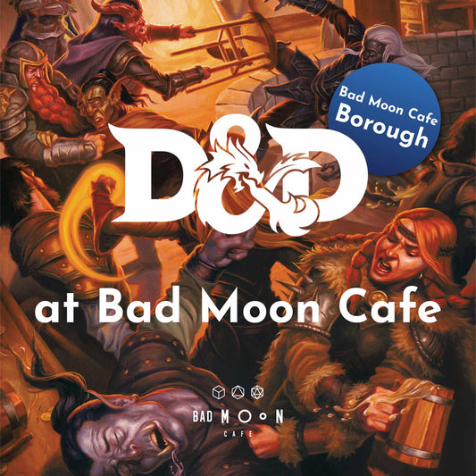 Dungeons and Dragons one-shots at Bad Moon Cafe Borough - SEPTEMBER