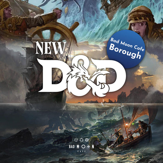 NEW MONTHLY THEMED Dungeons and Dragons one-shots at Bad Moon Cafe Borough