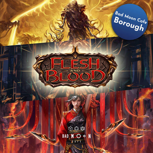 Flesh & Blood: Armoury Mondays - 6pm Borough