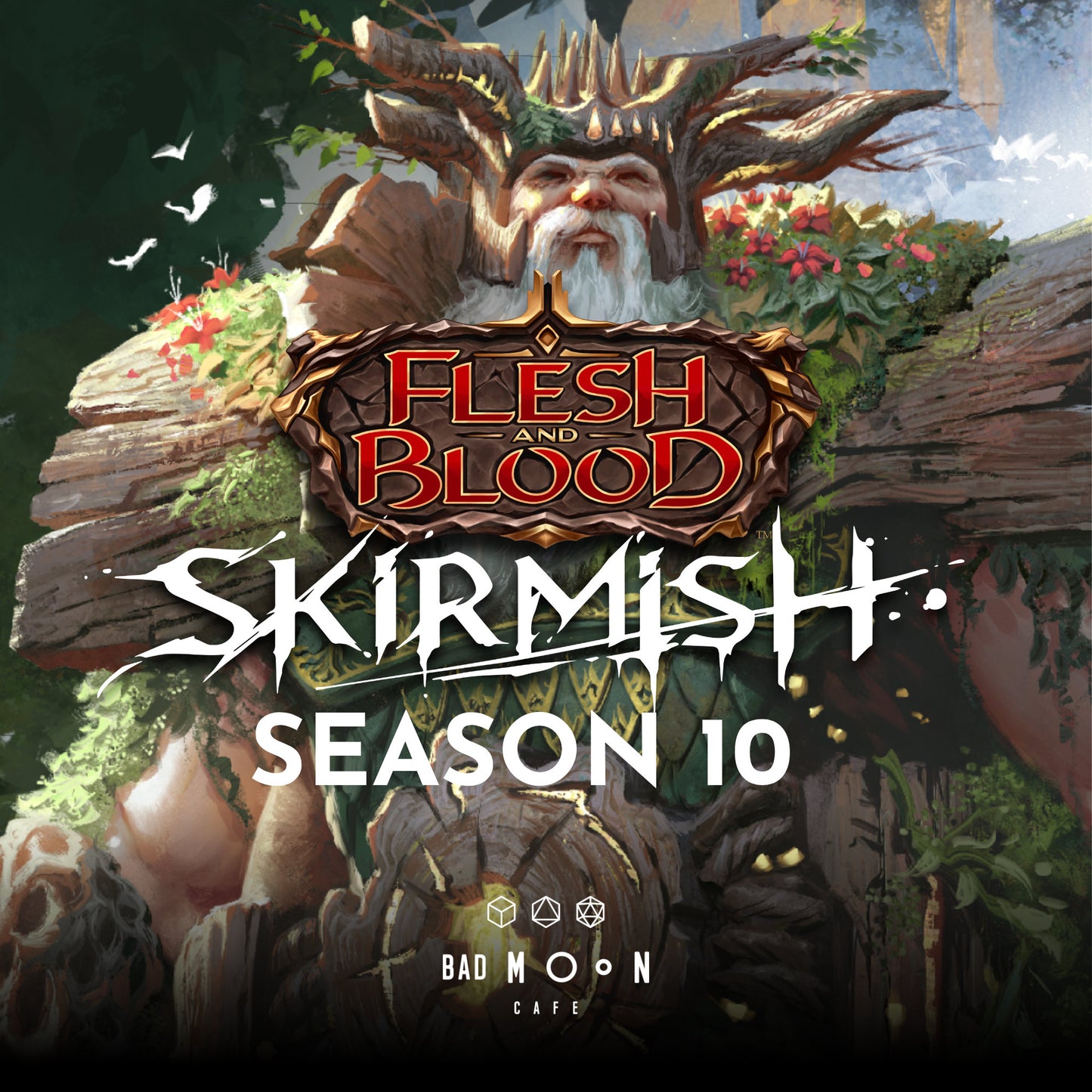 Flesh & Blood: Skirmish Season 10