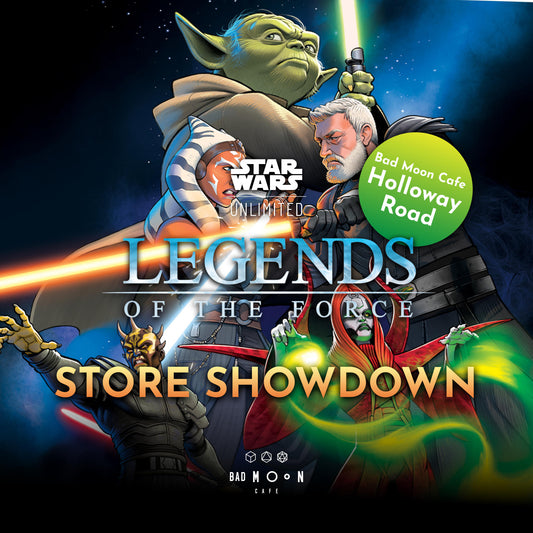 Star Wars Unlimited Store Showdown Holloway Road - Sunday September 21st