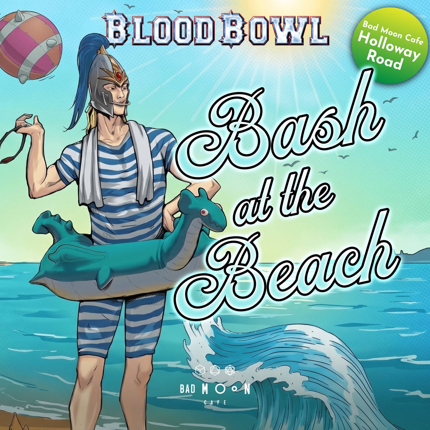 BASH AT THE BEACH - Blood Bowl 7s Tournament Holloway Road