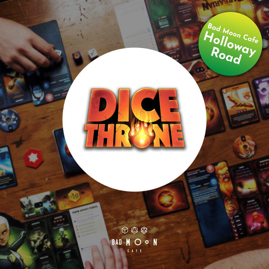 Dice Throne - Game Night @ Holloway Road Wednesday 5th August